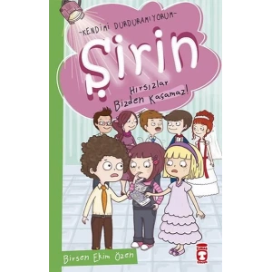 ŞİRİN HIRSIZLAR BİZDEN KAÇAMAZ - TİMAŞ