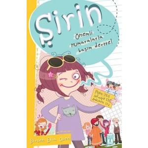 ŞİRİN ÖNEMLİ NUMARALARLA BAŞIM DERTTE - TİMAŞ