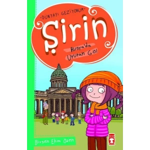 ŞİRİN RUSYADA UYUTAN GÖL DÜNYAYI GEZİYORUM - TİMAŞ