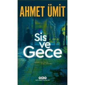 SİS VE GECE - YKY