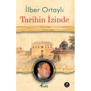 TARİHİN İZİNDE - PROFİL
