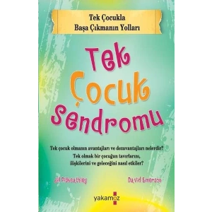 TEK ÇOCUK SENDROMU - YAKAMOZ