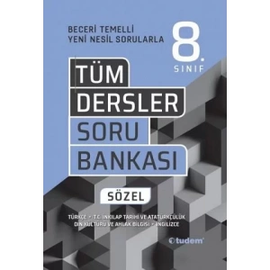 TUDEM 8.SINIF TÜM DERSLER SÖZEL BECERİ TEMELLİ