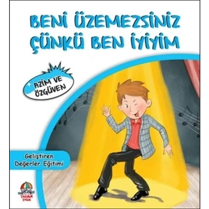 YAĞMUR BENİ ÜZEMEZSİNİZ BEN İYİYİM AZİM VE ÖZGÜVEN