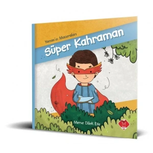 YAMANIN MACERALARI SÜPER KAHRAMAN - MİKADO