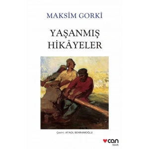 YAŞANMIŞ HİKAYELER - CAN