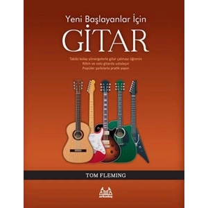 YENİ BAŞLAYANLAR İÇİN GİTAR - ARKADAŞ