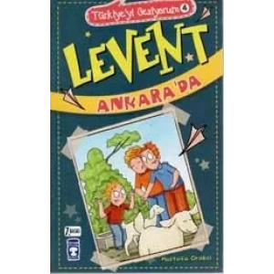 LEVENT ANKARADA TÜRKİYEYİ GEZİYORUM 4 - TİMAŞ