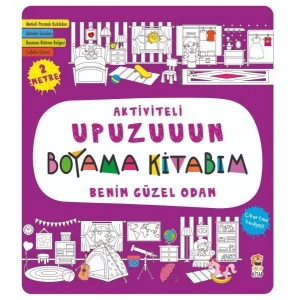 AKTİVİTELİ UPUZUN BOYAMA KİTABIM BENİM GÜZEL ODAM