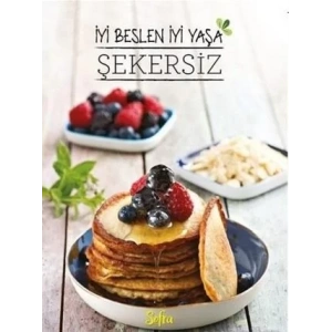 Şekersiz İyi Beslen İyi Yaşa Sofra Kış Özel