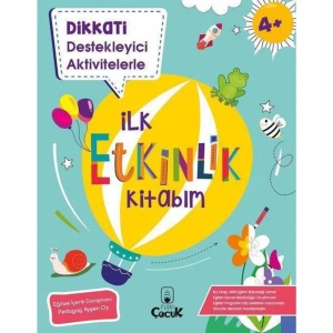 İlk Etkinlik Kitabım- Dikkati Destekleyici Aktivitelerle