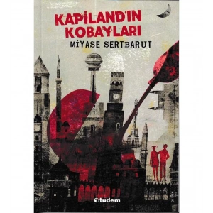 KAPİLANDIN KOBAYLARI - TUDEM