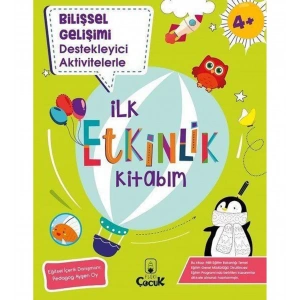 İlk Etkinlik Kitabım- Bilişsel Gelişimi Destekleyici Aktivitelerle