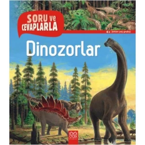 Soru ve Cevaplarla 4+ Dinozorlar