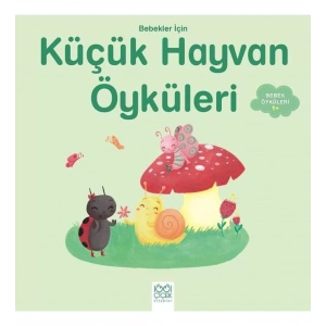 Bebekler İçin Uykudan Önce Küçük Hayvan Öyküleri