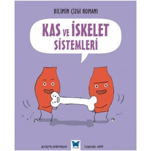 Bilimin Çizgi Romanı - Kas ve İskelet Sistemleri