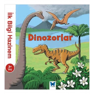 İlk Bilgi Hazinem Dinozorlar