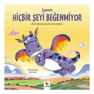 Jasmin Hiçbir Şeyi Beğenmiyor