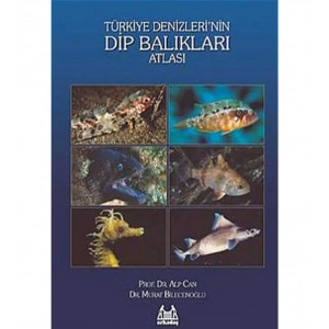 Türkiye Denizlerinin Dip Balıkları Atlası