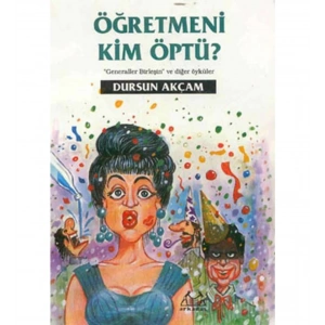 Öğretmeni Kim Öptü ?