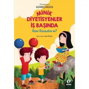 Minik Diyetisyenler İş Başında Oyun Oynayalım mı