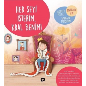Her Şeyi İsterim Kral Benim Ne Zormuş Büyümek