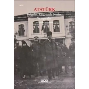 Atatürk Belgeler, Elyazısıyla Notlar, Yazışmalar - YKY