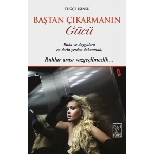 BAŞTAN ÇIKARMANIN GÜCÜ - FENİKS