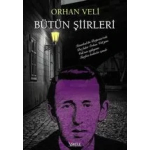 BÜTÜN ŞİİRLERİ / ORHAN VELİ İSKELE