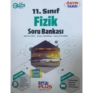 ÇAP 11.SINIF FİZİK SORU BANKASI ANADOLU PLUS