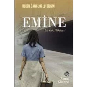 Emine-Bir Göç Hikayesi - REMZİ
