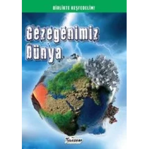 GEZEGENİMİZ DÜNYA BİRLİKTE KEŞFEDELİM - TELESKOP