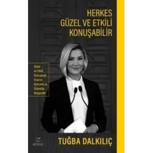 Herkes Güzel ve Etkili Konuşabilir - ELMA