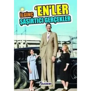 İLGİNÇ ENLER ŞAŞIRTICI GERÇEKLER - TELESKOP