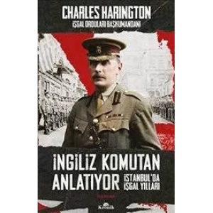 İngiliz Komutan Anlatıyor - KRONİK