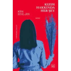 KIZIM HAKKINDA HERŞEY - İTHAKİ