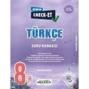 OKYANUS 8.Sınıf Kendini Check - Et Türkçe Soru Bankası