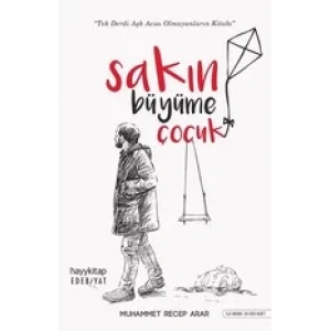 SAKIN BÜYÜME ÇOCUK - HAYY