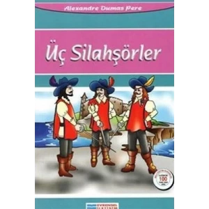 ÜÇ SİLAHŞÖRLER - EVRENSEL