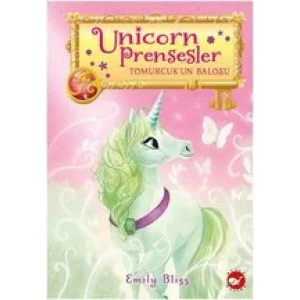 Unicorn Prensesler 3 Tomurcukun Balosu - BEYAZ BALİNA