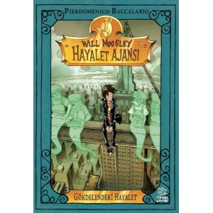 WILL MOOGLEY HAYALET AJANSI 3 GÖKDELENDEKİ HAYALET - İTHAKİ