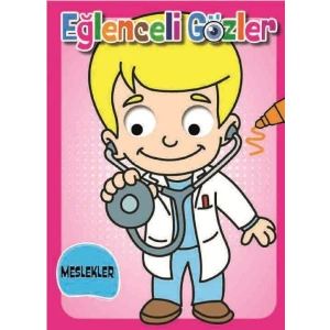 EĞLENCELİ GÖZLER - MESLEKLER - 0-6 YAŞ YAYINLARI