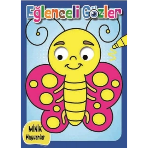 EĞLENCELİ GÖZLER - MİNİK HAYVANLAR - 0-6 YAŞ YAYINLARI