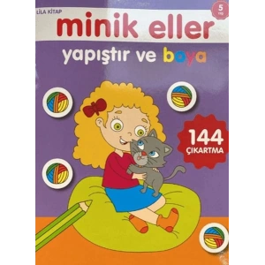 Minik Eller Yapıştır Ve Boya Lila Kitap 0-6 Yaş Yayınları