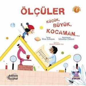 NOBEL ÖLÇÜLER Küçük, Büyük, Kocaman... / Les mesures, ça s’allonge un peu, beaucoup, énormément...