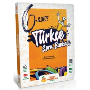 ŞEKER PORTAKALI 6.SINIF TÜRKÇE SORU BANKASI KİTABI