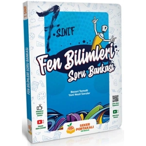 ŞEKER PORTAKALI 7.SINIF FEN BİLİMLERİ SORU BANKASI