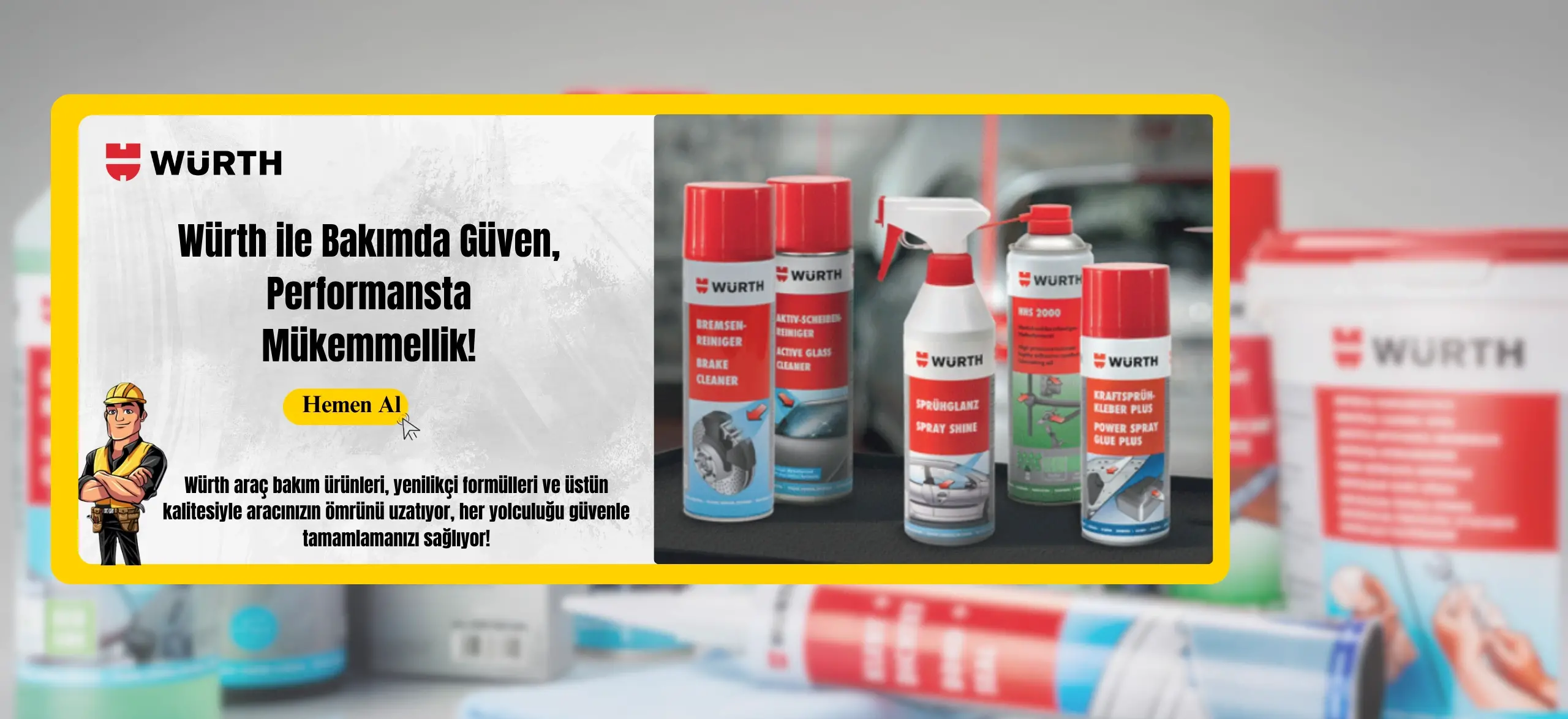 Würth İle Aracınızı Koruyun !