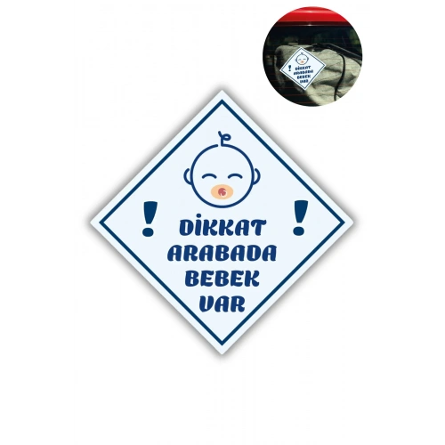 DİKKAT ARABADA ERKEK BEBEK VAR - EMZİKLİ Uyarı Stickerı | Araba Camı İçin 10x10 cm Etiket