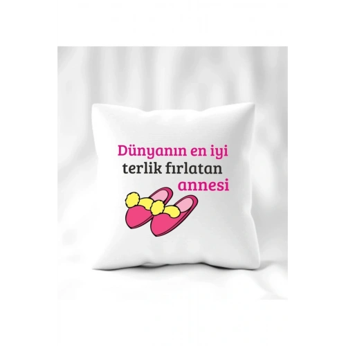 Anneler Günü En Iyi Terlik Fırlatan Yazılı Yastık 40 x 40